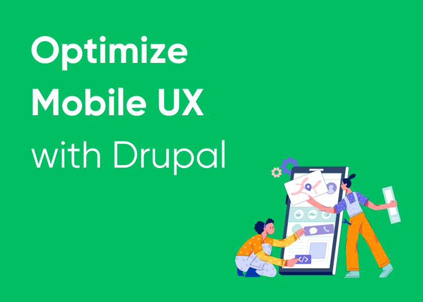 Optimize Mobile UX with Drupal in Saudi