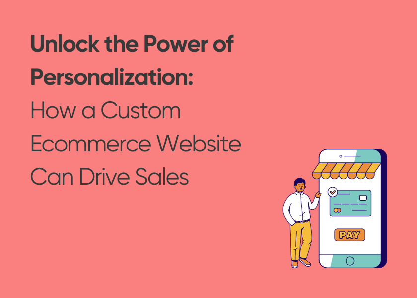 Boost Sales with Personalized Ecommerce