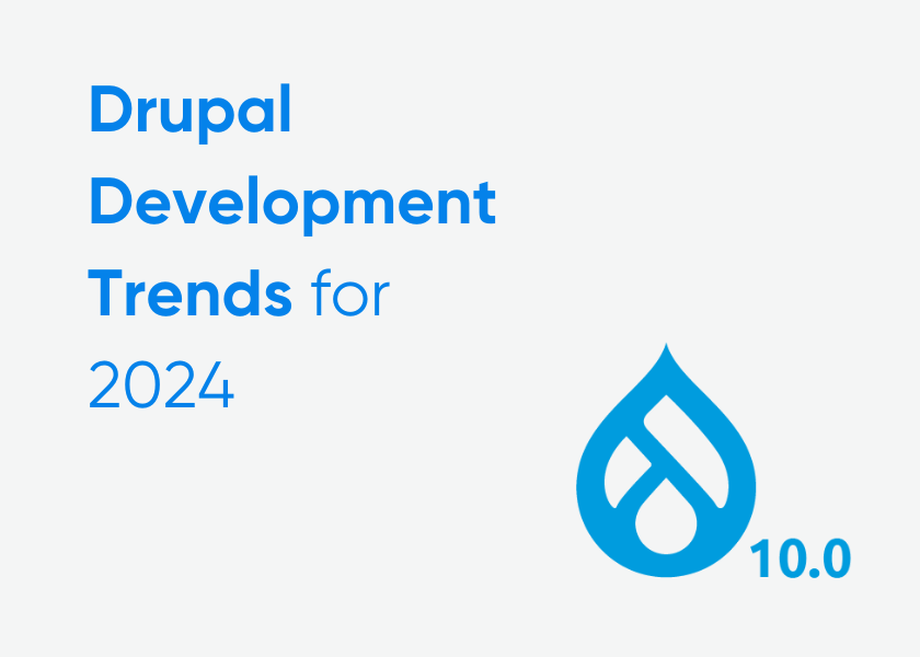 Drupal Development Trends for 2024