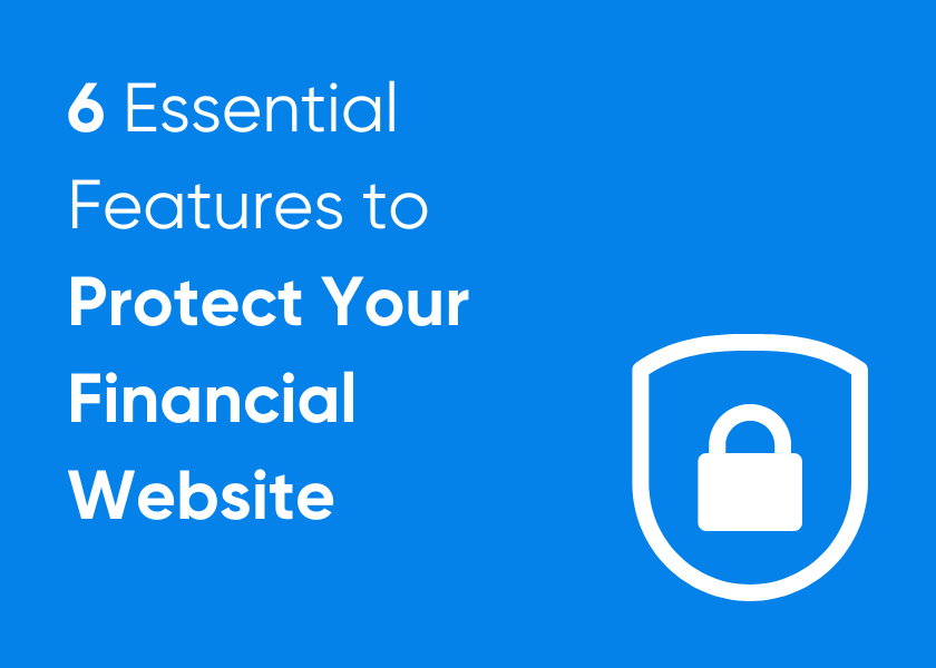 6 Essential Features to Protect Your Financial Drupal Website