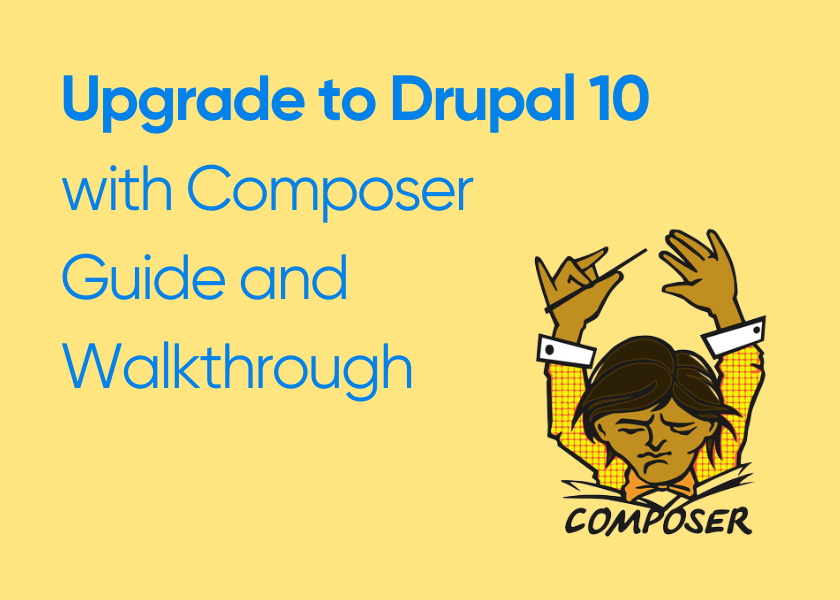 Mastering Drupal 10 Upgrades: A Step-by-Step Composer Walkthrough